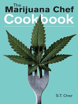 cover image of The Marijuana Chef Cookbook